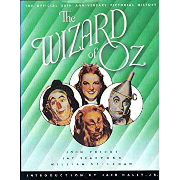 Pre-Owned The Wizard of Oz: The Official 50th Anniversary Pictorial History (Hardcover) 0446514462 9780446514460