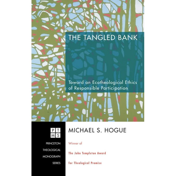 Princeton Theological Monograph: The Tangled Bank (Paperback)