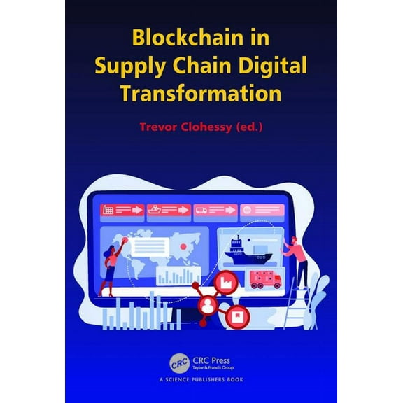 Blockchain in Supply Chain Digital Transformation, (Paperback)