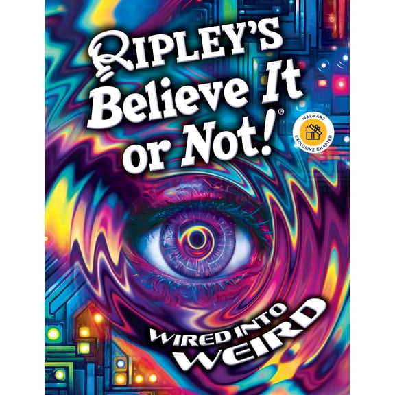 Ripley's Believe It Or Not! Wired Into Wired! - Walmart Exclusive (Hardcover)
