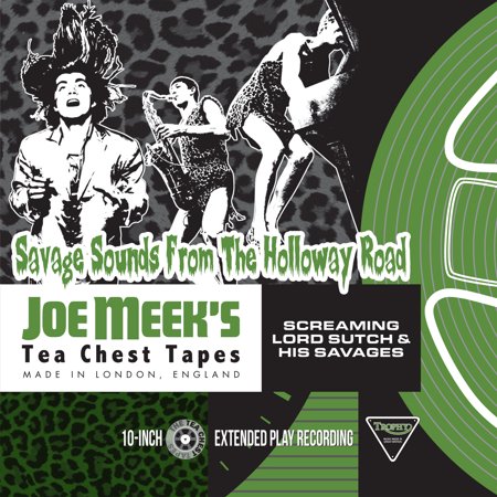 Screaming Lord Sutch & H Savage Sounds from the Holloway Road: Joe Meek s Tea C (Vinyl Record)