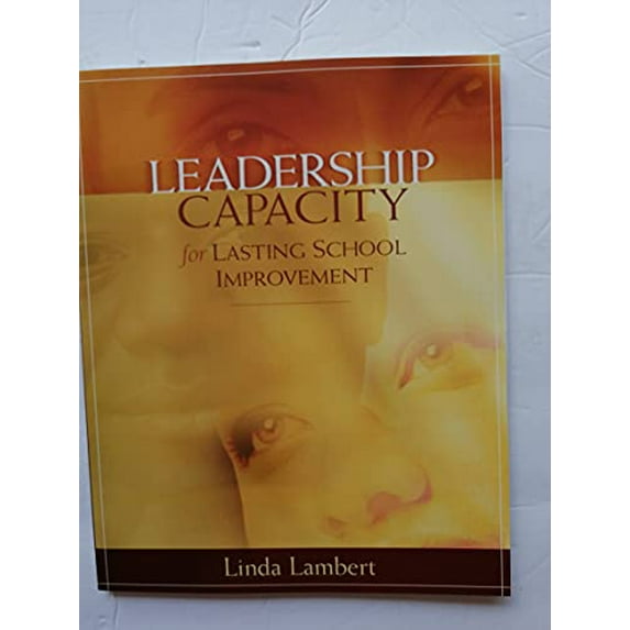 Pre-Owned Leadership Capacity for Lasting School Improvement (Paperback) 0871207788 9780871207784