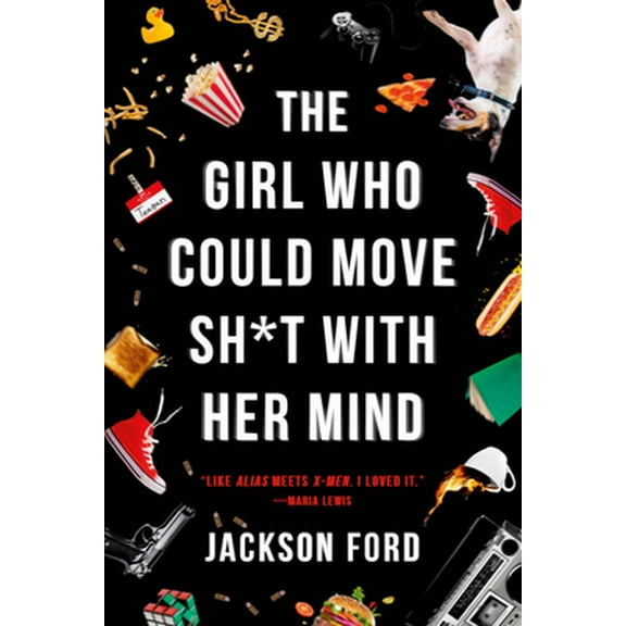 Pre-Owned The Girl Who Could Move Sh*t with Her Mind (Paperback) 0316519154 9780316519151