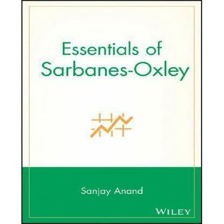 Essentials Of Sarbanes Oxley Walmart Com