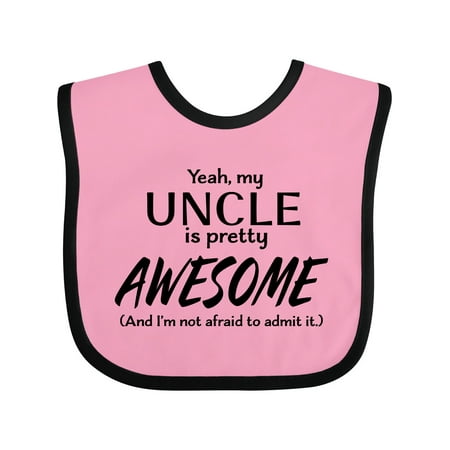 

Inktastic Yeah My Uncle is Pretty Awesome Gift Baby Boy or Baby Girl Bib