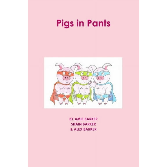 pigs in pants, (Paperback)
