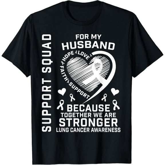 I Wear White Support Husband Lung Cancer Awareness Products T-Shirt