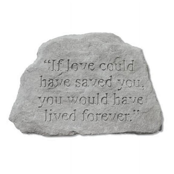 Kay Berry- Inc.  If Love Could Have Saved You - Memorial - 6.5 Inches x 4.5 Inches