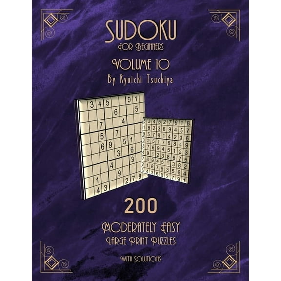 Brain Games Puzzle Books Sudoku For Beginners: 200 Easy To Moderate Beginner Level Puzzles With Solutions For Adults & Seniors. Large Print. Volume 10 of 10., Book 10, (Paperback)