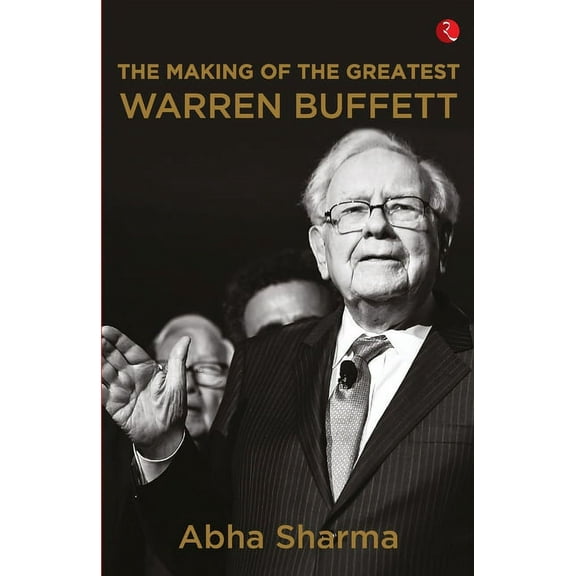 The Making Of The Greatest Warren Buffett (Paperback)