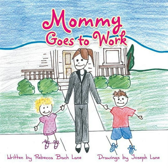 Mommy Goes to Work, (Paperback)