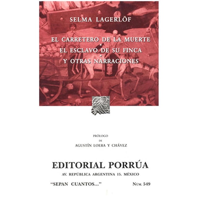 EL CARRETERO DE LA MUERTE · EL ESCLAVO Y SU FINCA Y OTRAS NARRACIONES