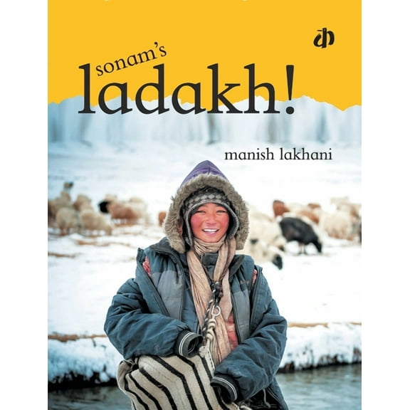 Sonam's Ladakh, (Paperback)