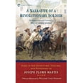 thumbnail image 1 of Pre-Owned A Narrative Of A Revolutionary Soldier: Some Adventures, Dangers, and Sufferings of Joseph Plumb Martin (Signet Classics) Paperback, 1 of 1