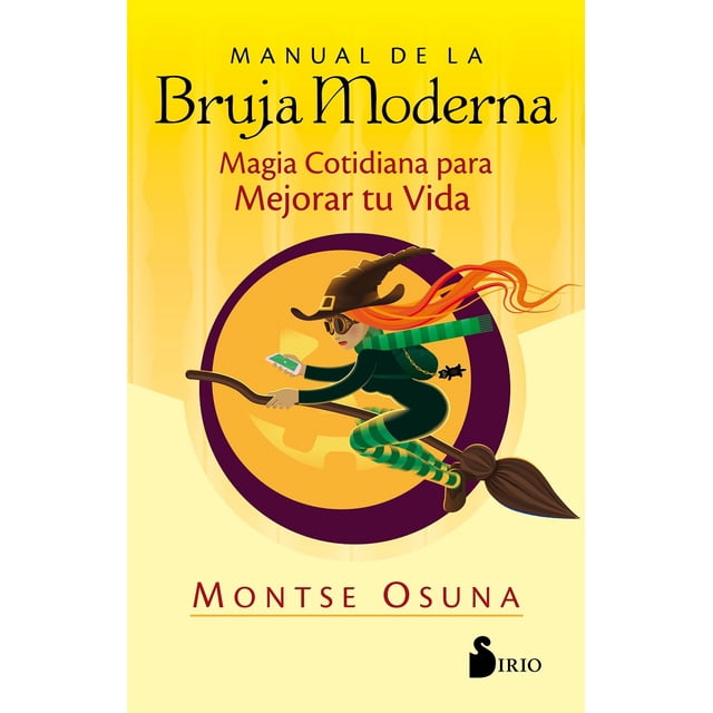 MANUAL DE LA BRUJA MODERNA EDITORIAL SIRIO MONTSE OSUNA