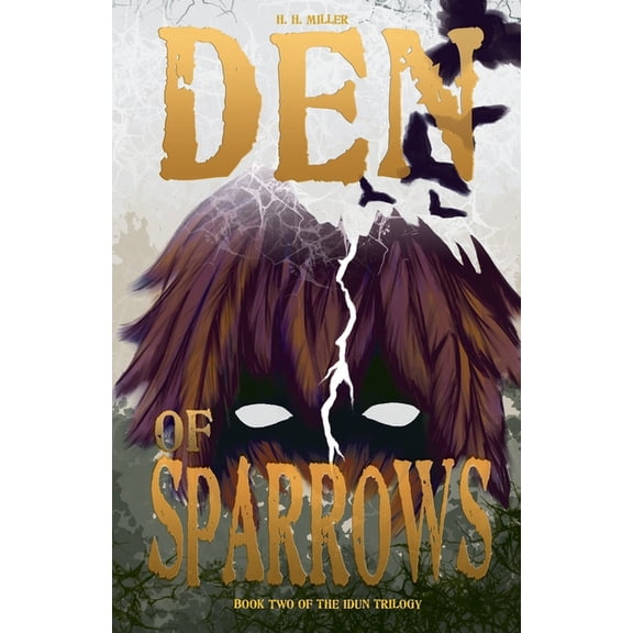 The Idun Trilogy Den of SPARROWS, Book 2, (Paperback)