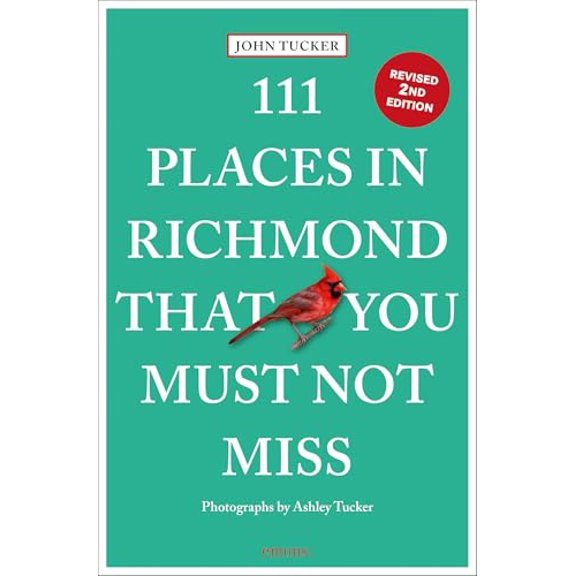 Pre-Owned 111 Places in Richmond That You Must Not Miss, 9783740826536, 3740826533, Paperback, 2nd Edition, Revised edition