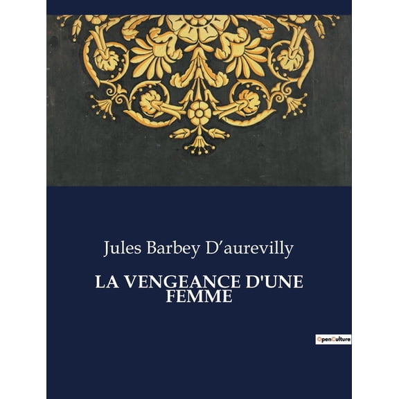La Vengeance d'Une Femme, (Paperback)