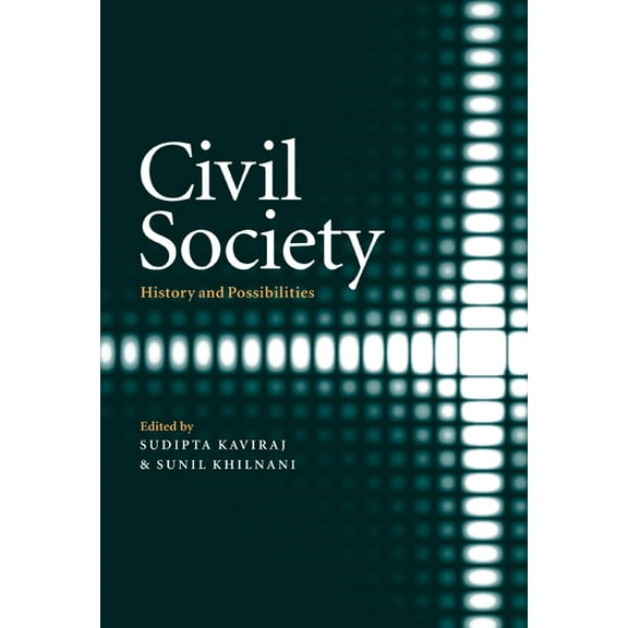 Civil Society: History and Possibilities, (Hardcover)