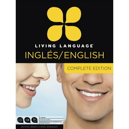 Living Language English for Spanish Speakers, Complete Edition (ESL/ELL) : Beginner through advanced course, including 3 coursebooks, 9 audio CDs, and free online