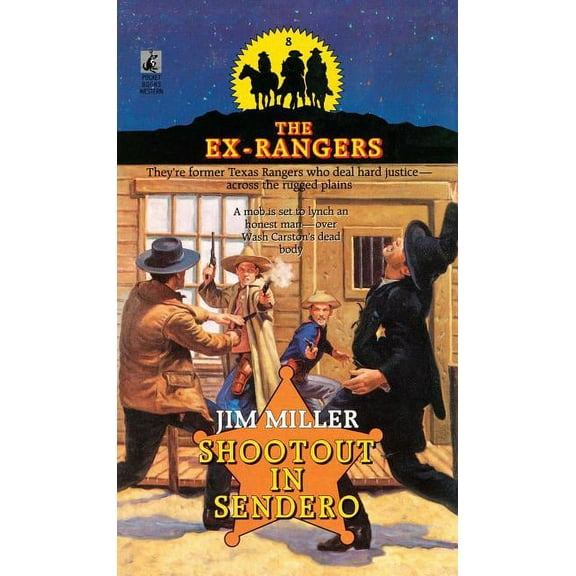 SHOOTOUT IN SENDERO (EXRANGERS 8) (Paperback)