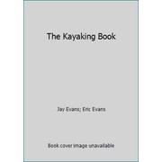 The Kayaking Book, Used [Paperback]
