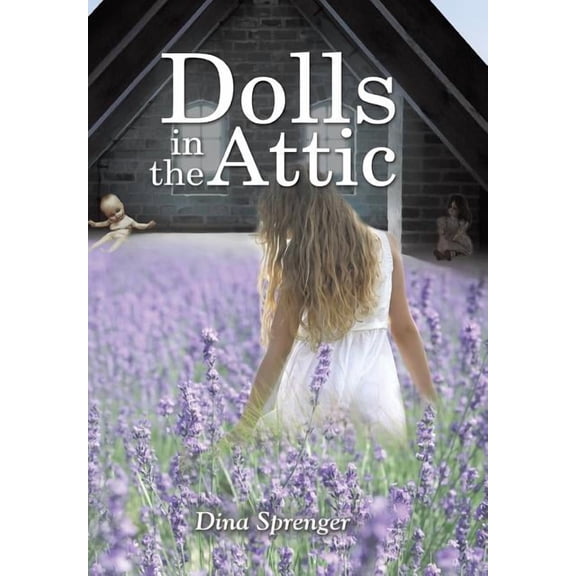 Dolls in the Attic (Hardcover)
