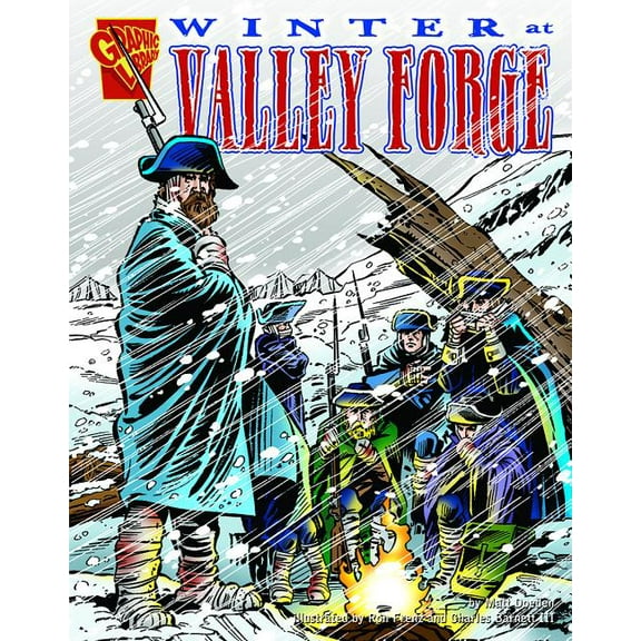 Graphic History Winter at Valley Forge, (Paperback)