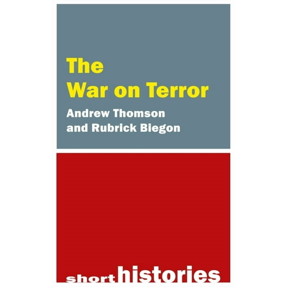 Short Histories The War on Terror, (Hardcover)