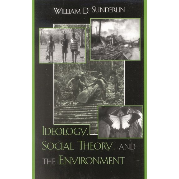 Ideology, Social Theory, and the Environment, (Paperback)