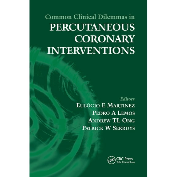 Common Clinical Dilemmas in Percutaneous Coronary Interventions, (Paperback)