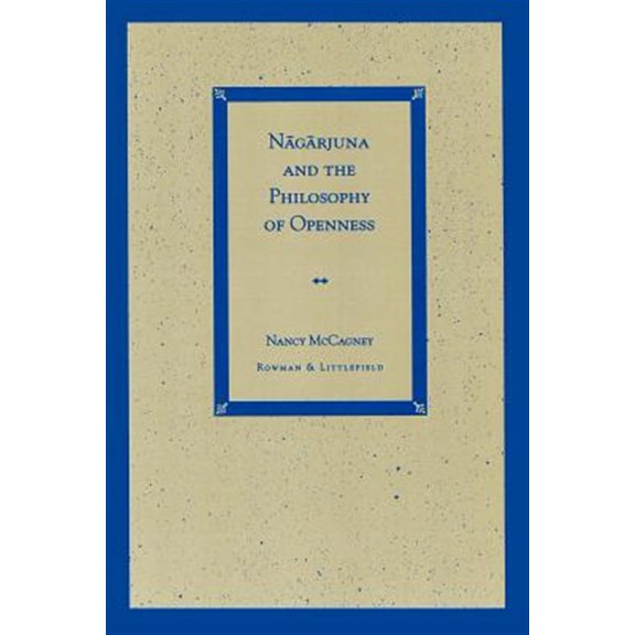 Pre-Owned Nagarjuna and the Philosophy of Openness (Paperback)