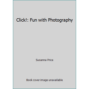 Click!: Fun with Photography, Used [Paperback]