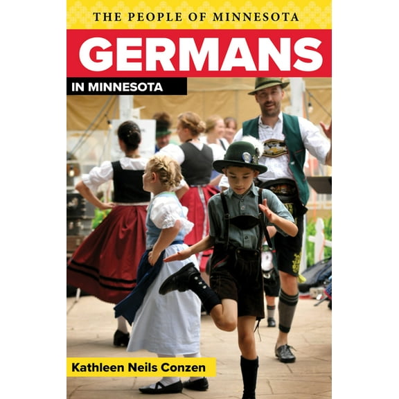 People Of Minnesota: Germans in Minnesota (Paperback)