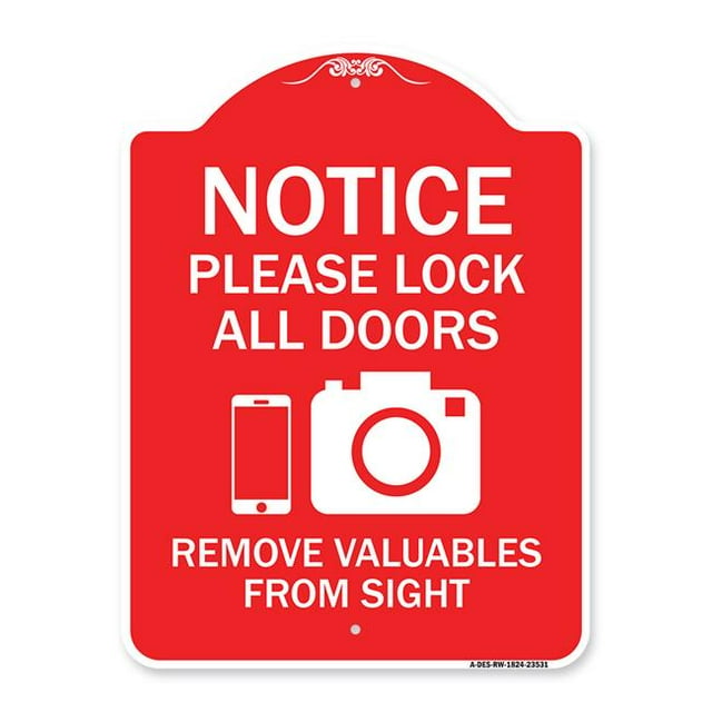 SignMission A-DES-RW-1824-23531 18 x 24 in. Designer Series Sign - Notice Please Lock All Doors Remove Valuable From Sight with Cell Phone & Camera Graphic, Red & White