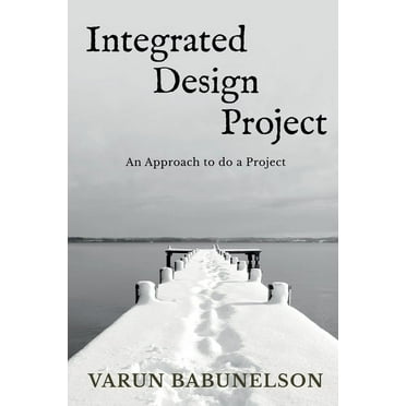 Integrated Design Project (Paperback)