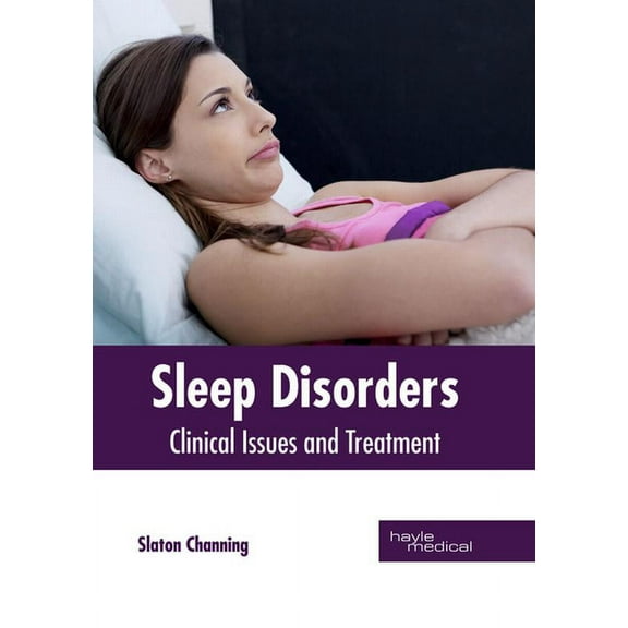 Sleep Disorders: Clinical Issues and Treatment, (Hardcover)