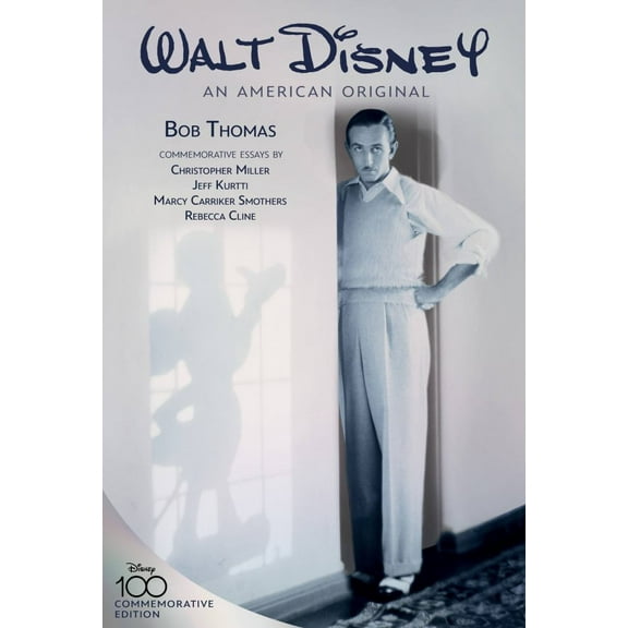 Bob Thomas: Walt Disney: an American Original, Commemorative Edition (Media tie-in) (Hardcover)