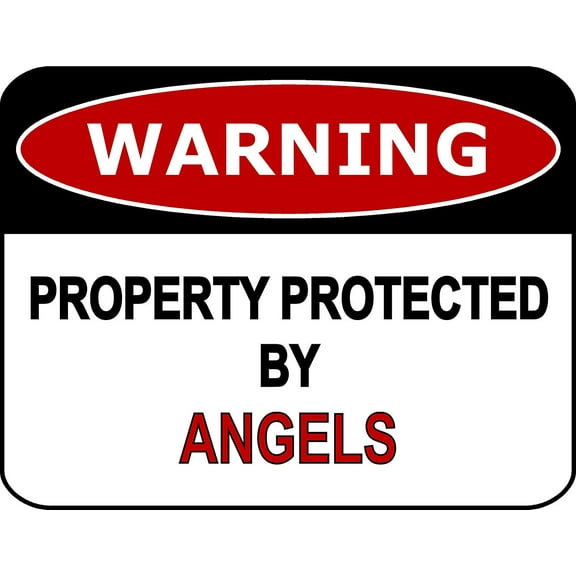 PCSCP Warning Property Protected By Angels 11 inch by 9.5 inch Laminated Funny Sign