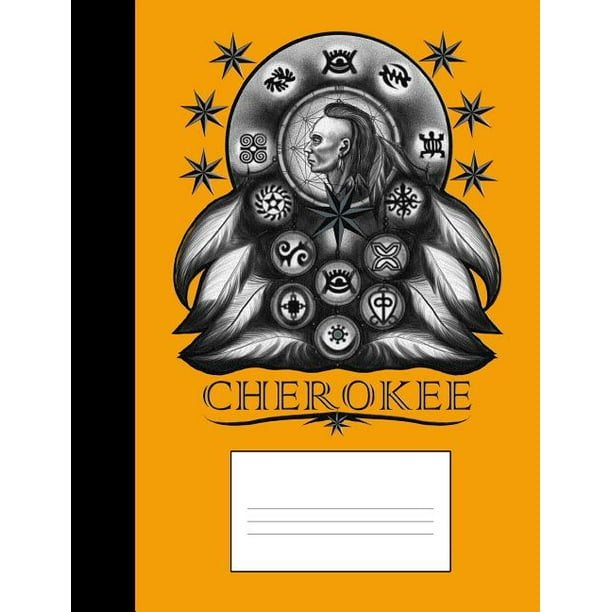 Cherokee Indian Magic Symbols : Native American Composition  x  -  College Ruled - 120 pages (Paperback) 