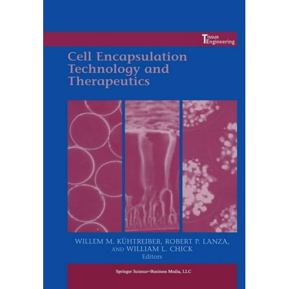 Cell Encapsulation Technology and Therapeutics, (Paperback)