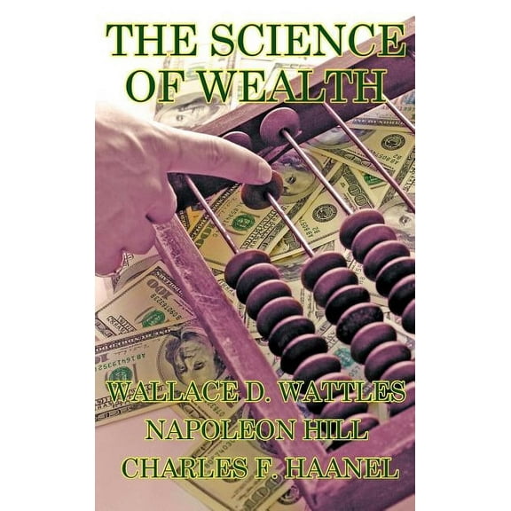 The Science of Wealth, (Hardcover)