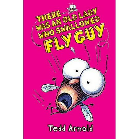 There Was an Old Lady Who Swallowed Fly Guy (Fly Guy #4) (Hardcover)
