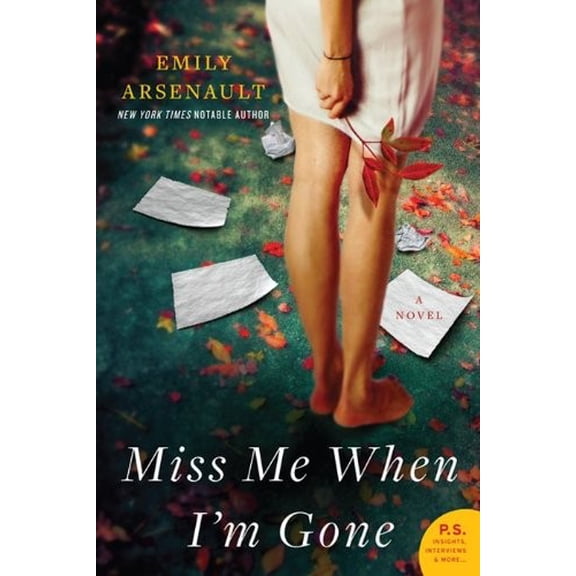 Pre-Owned Miss Me When I'm Gone (Paperback) 0062103105 9780062103109