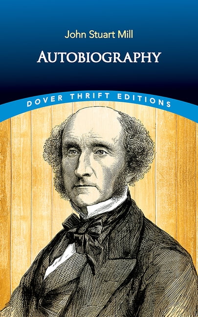 洋書 JOHN STUART MILL  A BIOGRAPHY The Classic Autobiography of John Stuart Mill: Mill, John