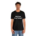 thumbnail image 5 of Did You Pray Today Shirt 2 | Religious Prayer Reminder Statement T-Shirt, 5 of 12