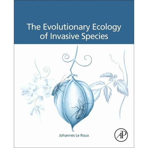 The Evolutionary Ecology of Invasive Species, (Paperback)