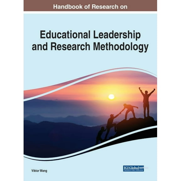 Handbook of Research on Educational Leadership and Research Methodology (Hardcover)