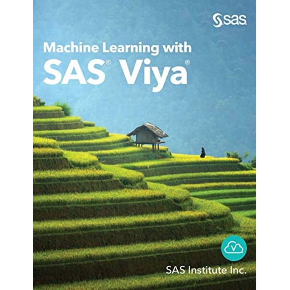 Machine Learning with SAS Viya (Hardcover)