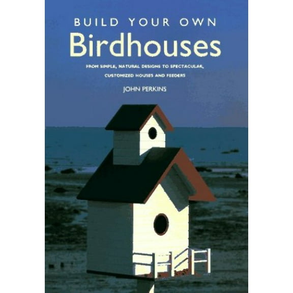 Pre-Owned Build Your Own Birdhouses (Hardcover) 0785807411 9780785807414